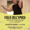 “Figlie dell’Epoca. Donne di pace in tempo di guerra”, lo spettacolo di Roberta Biagiarelli in scena al Brillante – ASCOLTA